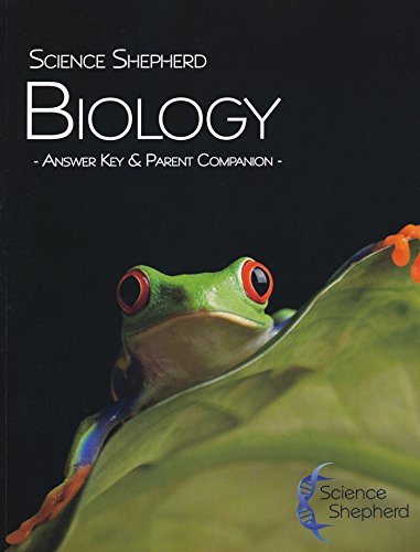 9780981458724: Science Shepherd Biology Answer Key & Parent Companion