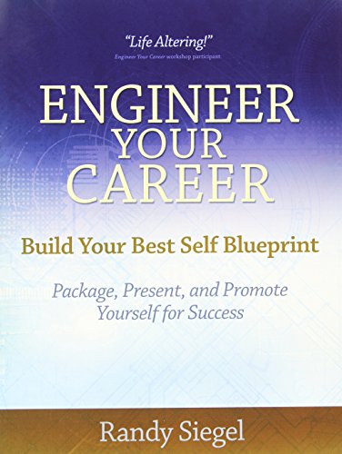 Stock image for Engineer Your Career: Build Your Best Self Blueprint, 3rd Edition for sale by SecondSale