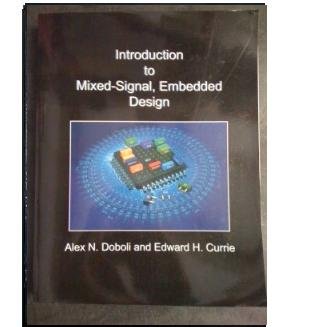 Imagen de archivo de Introduction to Mixed-Signal, Embedded Design a la venta por ThriftBooks-Dallas
