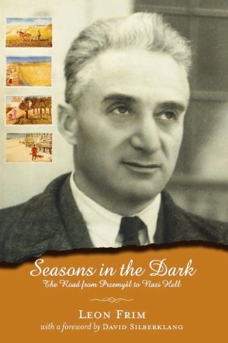 Stock image for Seasons in the Dark: The Road from Przemysl to Nazi Hell for sale by michael diesman