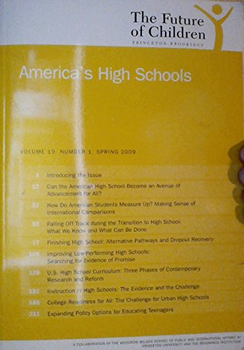 Beispielbild fr America's High Schools - (The Future of Children - Volume 19, Number 1, Spring 2009) zum Verkauf von Better World Books