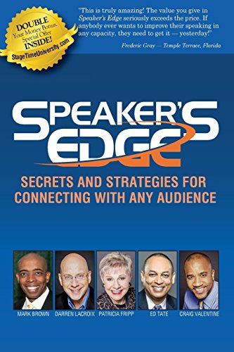 Imagen de archivo de Speaker's Edge : Secrets and Strategies for Connecting with Any Audience a la venta por Better World Books: West