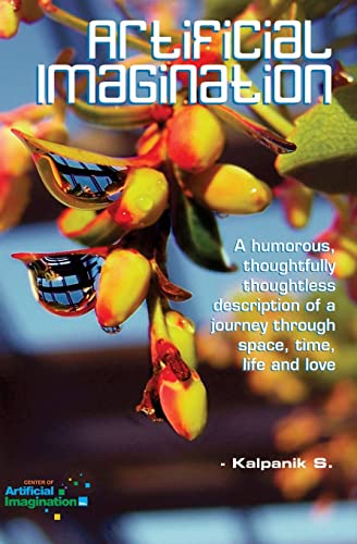 Imagen de stock para Artificial Imagination (Special Edition): A Humorous Photostory Of A Journey Through Washington, California And Tennessee