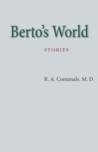 Stock image for Berto's World: Stories for sale by Royal Oak Bookshop