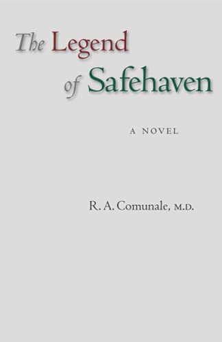 Stock image for The Legend of Safehaven: A Novel for sale by Academybookshop