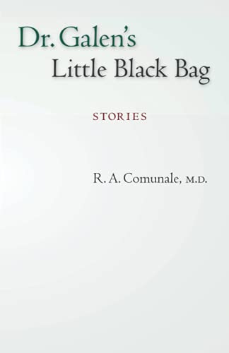 Stock image for Dr. Galen's Little Black Bag: Stories for sale by Academybookshop