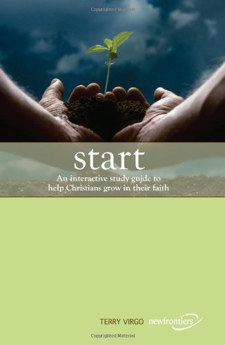 Beispielbild fr Start: An Interactive Study Guide to Help Christians Grow in Their Faith zum Verkauf von Red's Corner LLC