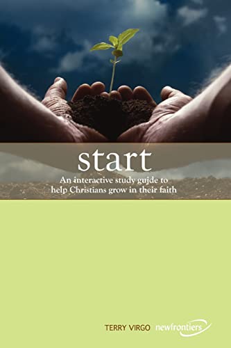 Stock image for Start: An Interactive Study Guide to Help Christians Grow in Their Faith for sale by Red's Corner LLC