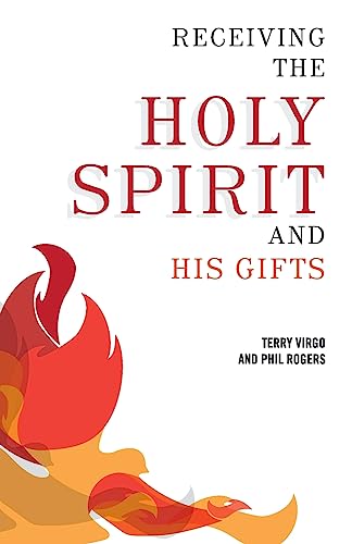 Stock image for Receiving the Holy Spirit and His Gifts for sale by SecondSale