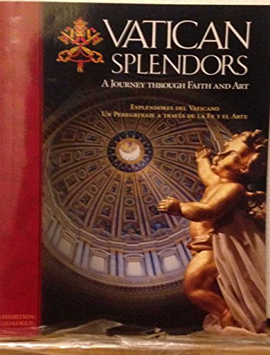 Beispielbild fr vatican splendors a journey through faith and art zum Verkauf von Books From California