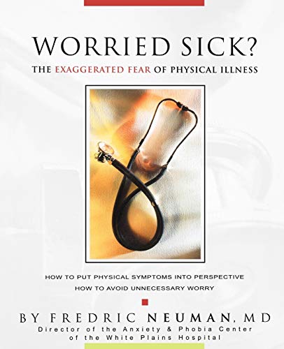 Beispielbild fr Worried Sick? the Exaggerated Fear of Physical Illness zum Verkauf von Buchpark