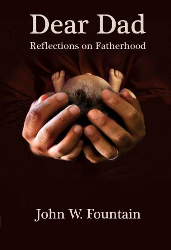 Stock image for Dear Dad : Reflections on Fatherhood for sale by Better World Books