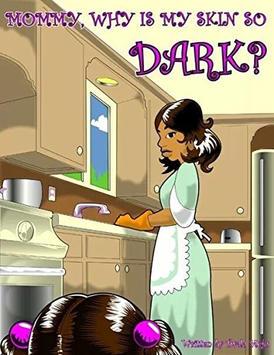 Beispielbild fr Mommy, Why Is My Skin So Dark? zum Verkauf von ThriftBooks-Dallas