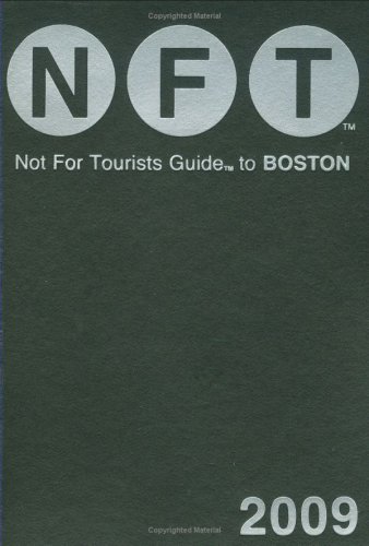 Stock image for Not for Tourists - Guide to Boston (Not for Tourists Guidebook) for sale by Buchmarie