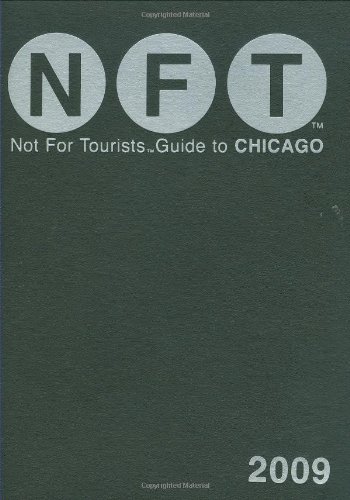 9780981488745: Not For Tourists Guide 2009 to Chicago
