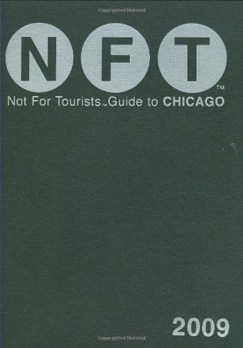 Stock image for Not For Tourists Guide 2009 to Chicago (Not for Tourists Guidebook) for sale by HPB-Emerald