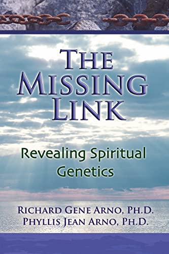 Imagen de archivo de The Missing Link, Revealing Spiritual Genetics a la venta por Goodwill Books