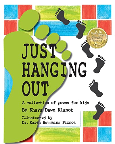 Beispielbild fr Just Hanging Out, a Collection of Poems for Kids zum Verkauf von ThriftBooks-Dallas