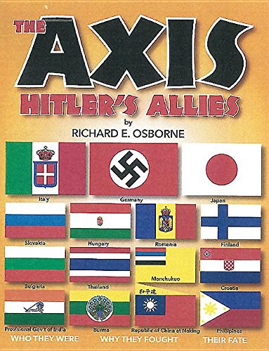Beispielbild fr The Axis: Hitler's Allies zum Verkauf von Hilltop Book Shop