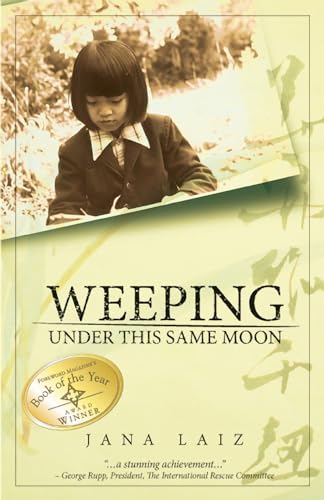 Stock image for Weeping Under This Same Moon for sale by Jenson Books Inc