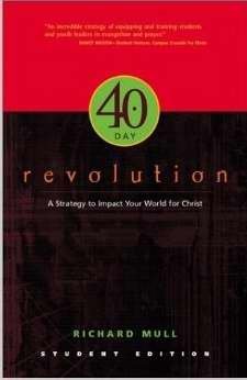Imagen de archivo de 40 Day Revolution: A Strategy To Impact Your World For Christ a la venta por Gardner's Used Books, Inc.