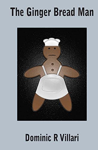 9780981494012: The Ginger Bread Man (Storydomo Project: Stories of Self Discovery)