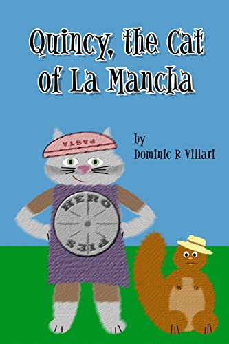 Stock image for Quincy, The Cat of La Mancha: Don Quixote for Kids (Literary Animals) for sale by Save With Sam