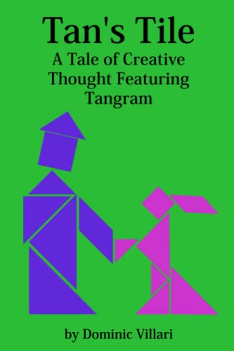 Stock image for Tan's Tile: A Tale of Creative Thought Featuring Tangram (Tangram Tales) for sale by GF Books, Inc.
