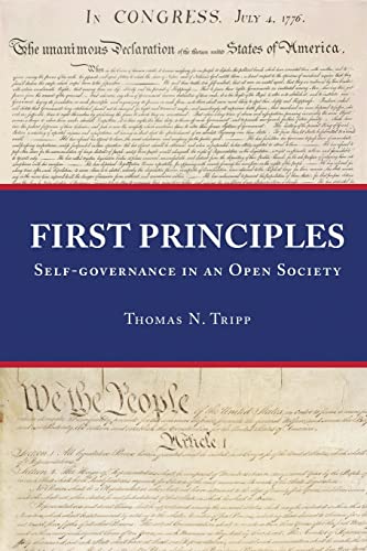 Beispielbild fr First Principles: Self-governance in an Open Society zum Verkauf von Lucky's Textbooks