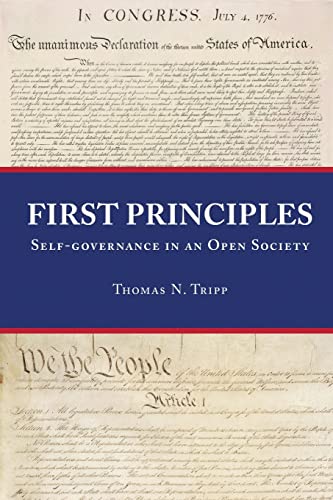 9780981496719: First Principles: Self-governance in an Open Society