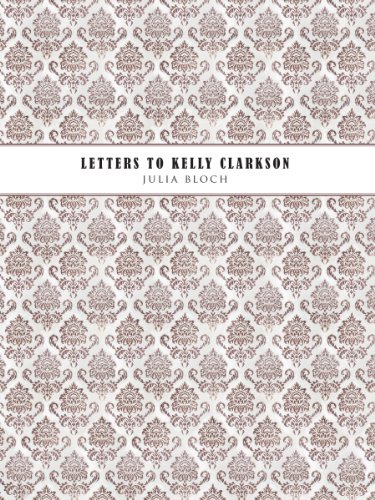 Stock image for Letters to Kelly Clarkson for sale by BooksRun