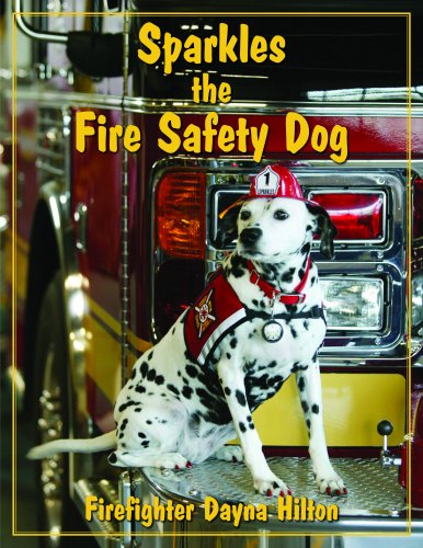 Stock image for Sparkles the Fire Safety Dog for sale by SecondSale