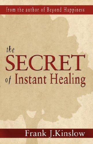 Beispielbild fr The Secret of Instant Healing zum Verkauf von HPB-Movies