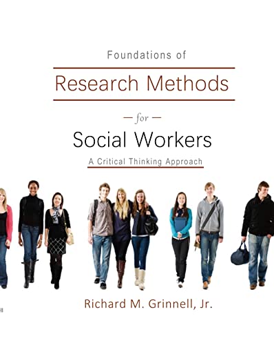 Beispielbild fr Foundations of Research Methods for Social Workers A Critical Thinking Approach zum Verkauf von BooksRun