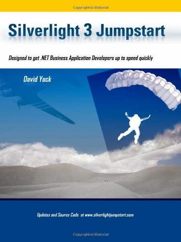 Silverlight 3 Jumpstart (9780981511801) by David Yack