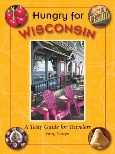 Beispielbild fr Hungry for Wisconsin: A Tasty Guide for Travelers zum Verkauf von HPB-Diamond