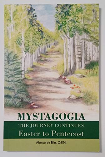 Stock image for Mystagogia, the Journey Continues : Easter to Pentecost for sale by HPB-Red
