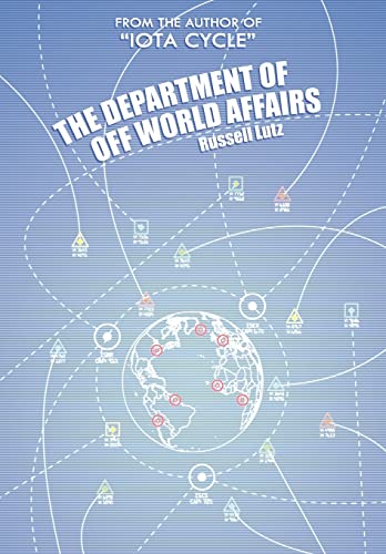 Beispielbild fr The Department of Off World Affairs. zum Verkauf von Sam's Books