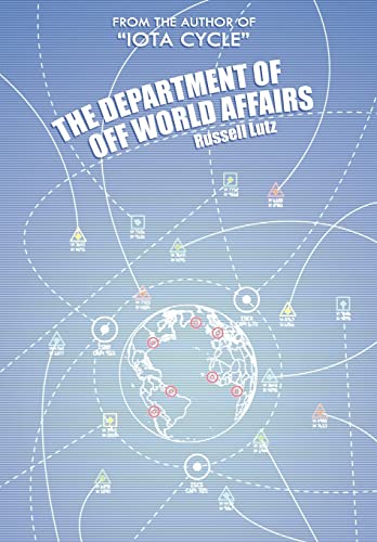 Imagen de archivo de The Department of Off World Affairs. a la venta por Sam's Books