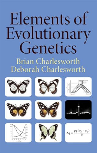 9780981519425: Elements of Evolutionary Genetics