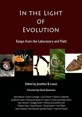 In the Light of Evolution: Essays from the Laboratory and Field - Losos, Jonathan