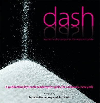 Stock image for Dash: Inspired Kosher Recipes for the Seasoned Palate for sale by Better World Books