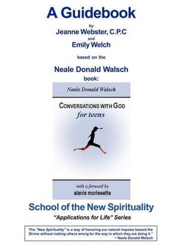 Conversations with God for Teen Guidebook (9780981520636) by Jeanne Webster; Emily Welch