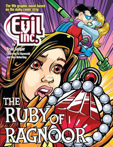 Stock image for Evil Inc Annual Report Volume 9: The Ruby of Ragnoor (EVIL INC ANNUAL REPORT TP (TOONHOUND)) for sale by Decluttr