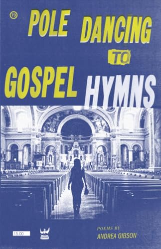 9780981521305: Pole Dancing to Gospel Hymns