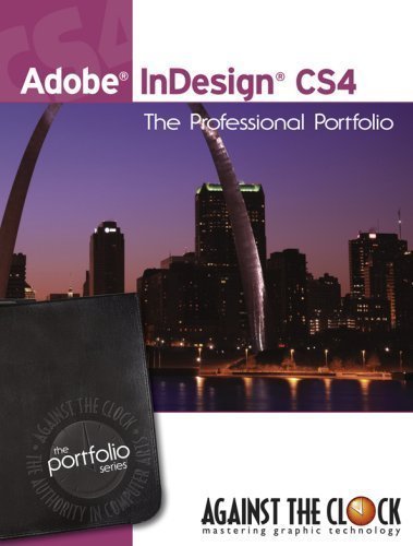 9780981521664: Adobe Indesign CS4: The Professional Portfolio Edition: First