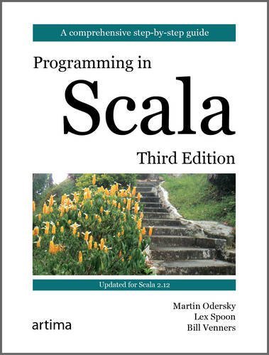 Beispielbild fr Programming in Scala: Updated for Scala 2.12 zum Verkauf von Orion Tech