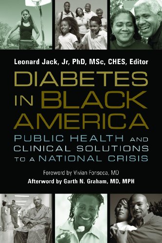 Stock image for Diabetes in Black America: Public Health and Clinical Solutions to a National Crisis for sale by Wonder Book