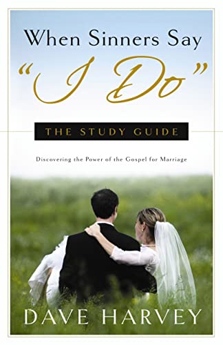 Beispielbild fr When Sinners Say "I Do": The Study Guide zum Verkauf von Decluttr