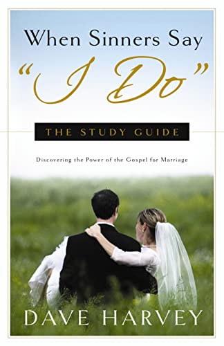 Stock image for When Sinners Say I Do : The Study Guide for sale by Better World Books